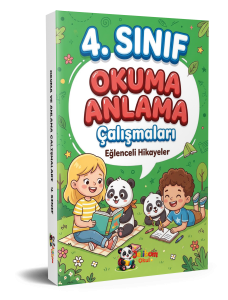 4.SINIF OKUMA ANLAMA ÇALIŞMALARI